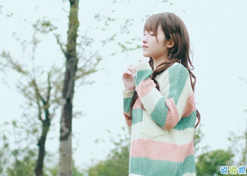 一段話打動人心的唯美說說帶圖片 文字控文藝小清新女生喜歡的唯美說說11