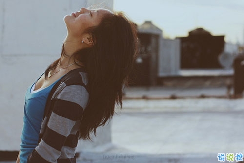 適合發(fā)說說的簡單有道理的句子帶圖片 你所感受到的一切已經是我全部的勇氣了11